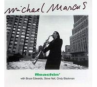 Marcus, Michael - Reachin'