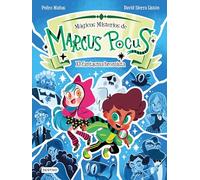 Marcus Pocus. Mágicos misterios 2. El fantasma bromista