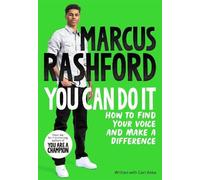 Marcus Rashford You Can Do It (Poche)