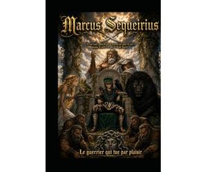 Marcus Sequeirius: IL NE SAIT PAS QUI IL EST NI D OU IL VIENT MAIS IL SAIT CE QU IL VA FAIRE