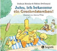 Marcus Wilke Fabian Grol Juhu, ich bekomme ein Geschwisterchen: Oder zw (Relié)