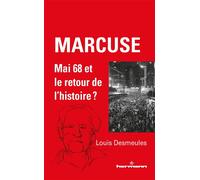 Marcuse, Mai 68 et le retour de l'histoire ? - Louis Desmeules - Hermann - broché - Essai