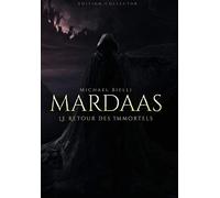 Mardaas: Le Retour des Immortels
