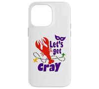 Mardi Gras Lets Get Cray Crawfish It Ain't Gonna Suck Itself Coque pour iPhone 14 Pro Max