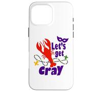 Mardi Gras Lets Get Cray Crawfish It Ain't Gonna Suck Itself Coque pour iPhone 16 Pro Max