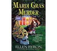 Mardi Gras Murder by Ellen Byron Ellen Byron (Auteur)