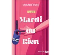 Mardi ou rien: Romance