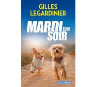 Mardi soir 19h Edition en gros caractères - Gilles Legardinier - Libra Diffusio - broché - Roman