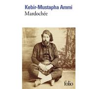 Mardochée - Kebir Mustapha Ammi - Gallimard - Poche - Roman
