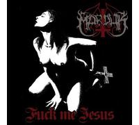 Marduk - Fuck Me Jesus by Marduk