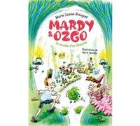 Mardy et Ozgo Marie Lenne-Fouquet (Auteur), Marie Morelle (Illustration)