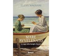 Mare avvelenato. La saga della famiglia Mazzeo