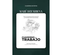 Maré Dejushbena - Cuaderno de Trabajo: Un camino práctico de sanación y crecimiento espiritual inspirado en la Torá y la Cábala