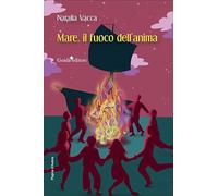 Mare, il fuoco dell'anima