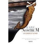 Mare Nostrum: Les Corses et la mer