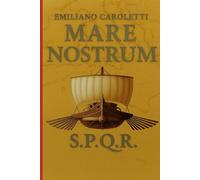 Mare Nostrum: S.P.Q.R.