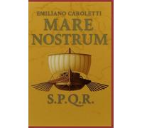 Mare Nostrum: S.P.Q.R.