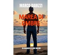 Marea di ombre: Un'avventura di Jack Malone