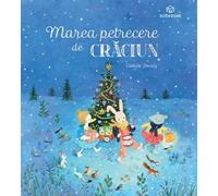 Marea petrecere de Craciun - Camille Jourdy, Editie in limba romana