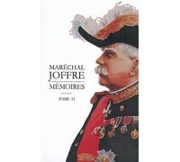 Maréchal JOFFRE - MÉMOIRES - Tome II 1915-1916 - Joseph Joffre - L'officine - broché - Biographie