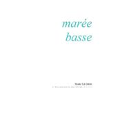 Marée basse - Marc Le Gros - Escampette - broché - Roman