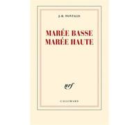 J.-B. Pontalis – Marée basse, marée haute – Nouvelles – Broché