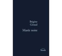 Maree noire Brigitte Giraud (Auteur)