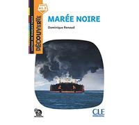 Marée noire - Niveau A1.2 - Lecture Découverte - Livre + Audio téléchargeable