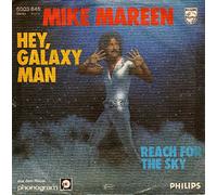 MAREEN, Mike - Hey Galaxy Man / Reach For The Sky / 6003 646