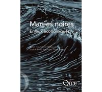 Marées noires Enjeux économiques. - Julien Hay - Quae - broché - Essai