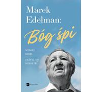 Marek Edelman Dieu est endormi