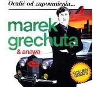 Marek Grechuta And Anawa - Ocalic Od Zapomnienia...