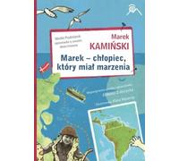 Marek - le garçon qui avait un rêve - Marek Kaminski (Buch auf Polnisch)