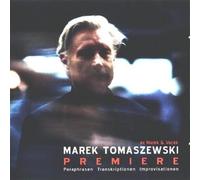 Marek Tomaszewski - Premiere