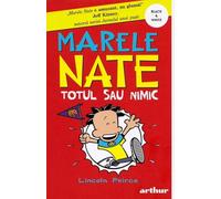 Marele Nate Vol.4: Totul sau nimic - Lincoln Peirce, Arthur. Black and White, Editie in limba romana