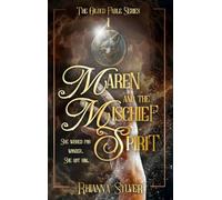 Maren and the Mischief Spirit
