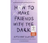 Maren Illinger How to Make Friends with the Dark: Jugendroman über Trau (Poche)
