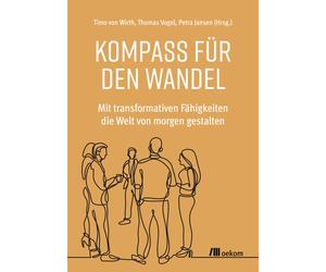 Maren Urner Petra J Kompass für den Wandel: Mit transformativen Fähigkei (Relié)