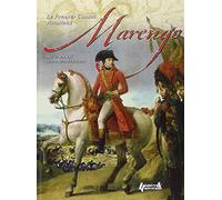 Marengo 1800, le premier consul victorieux