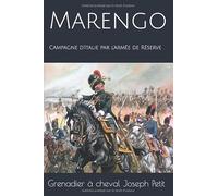Marengo: Campagne d'Italie par l'armée de Réserve