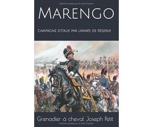 Marengo: Campagne d'Italie par l'armée de Réserve