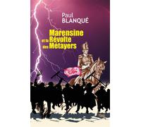 Marensine et la Révolte des Métayers - Paul Blanqué - Mael - broché - Roman