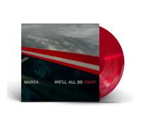 Marfa - We'll All Be Okay Translucent Red EP
