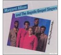 Margaret Allison & Angelic Gospel Singers - He's My Ever Present Help