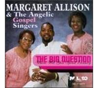 Margaret Allison - Big Question: Where Will You Spend Eternity