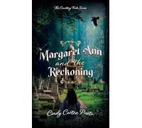 Margaret Ann and the Reckoning