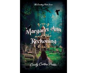 Margaret Ann and the Reckoning