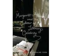 Margaret Atwood And The Labour Of Literary Celebrity