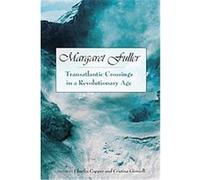 Margaret Fuller, Studies in American Thought And Culture Charles Capper (Auteur)