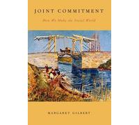 Margaret Gilbert Joint Commitment (Poche)